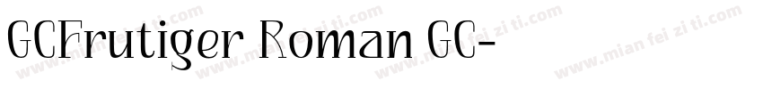 GCFrutiger Roman GC字体转换
